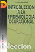 Libros: INTRODUCCI&Oacute;N A LA EPIDEMIOLOG&Iacute;A OCUPACIONAL - HERNBERG, SVEN, - Foto 1