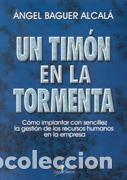 Libros: UN TIM&Oacute;N EN LA TORMENTA - BAGUER ALCAL&Aacute;, ANGEL, - Foto 1