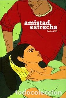 Libros: AMISTAD ESTRECHA - BASTIEN VIVES, - Foto 1