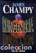 Libros: REINGENIER&Iacute;A DE LA DIRECCI&Oacute;N - CHAMPY, J., - Foto 1