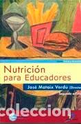 Libros: NUTRICI&Oacute;N PARA EDUCADORES - MATAIX VERDU, JOSE, - Foto 1