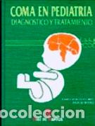 Libros: COMA EN PEDIATR&Iacute;A - CASADO FLORES, JUAN, - Foto 1