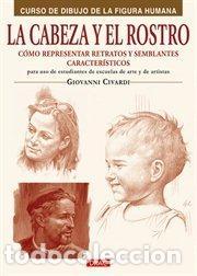 Libros: LA CABEZA Y EL ROSTRO - CIVARDI, GIOVANNI, - Foto 1