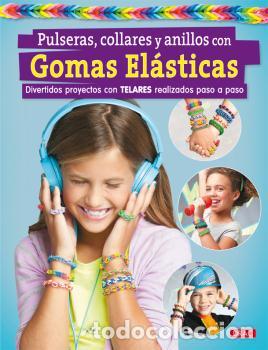 Libros: PULSERAS, COLLARES Y ANILLOS CON GOMAS ELASTICAS - V.V.A.A., - Foto 1