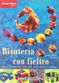 Libros: BISUTERIA CON FIELTRO - SCHULTZE NELE Y WERNER, - Foto 1