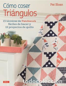 Libros: C&Oacute;MO COSER TRI&Aacute;NGULOS - SLOAN, PAT, - Foto 1