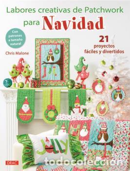 Libros: LABORES CREATIVAS DE PATCHWORK PARA NAVIDAD - MALONE, CHRIS, - Foto 1