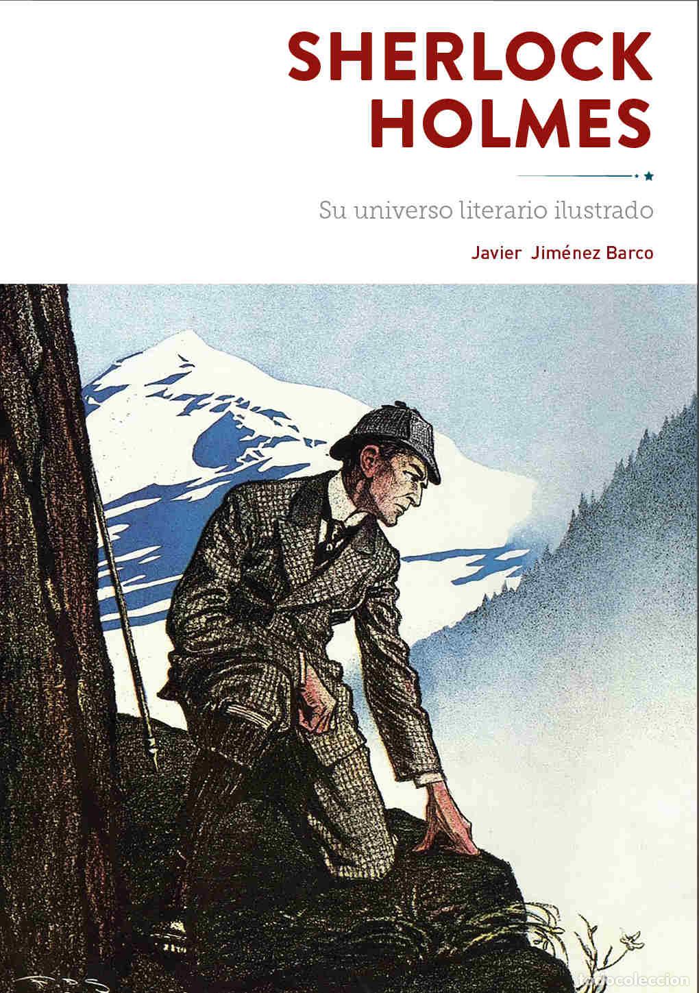 Libros: SHERLOCK HOLMES. SU UNIVERSO ILUSTRADO - JAVIER JIMENEZ BARCO,