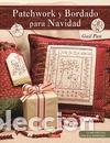 Libros: PATCHWORK Y BORDADO PARA NAVIDAD - PAN, GAIL, - Foto 1