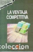 Libros: LA VENTAJA COMPETITIVA - MARKETING PUBLISHING, - Foto 1