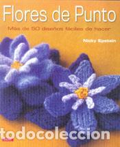 Libros: FLORES DE PUNTO - EPSTEIN, NICKY, - Foto 1