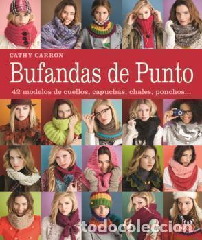 Libros: BUFANDAS DE PUNTO - CARRON, CATHY, - Foto 1