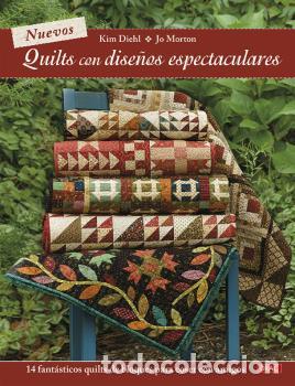 Libros: NUEVOS QUILTS CON DISE&Ntilde;OS ESPECTACULARES - DIEHL, KIM - Foto 1