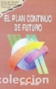 Libros: EL PLAN CONTINUO DE FUTURO - MARKETING PUBLISHING, - Foto 1