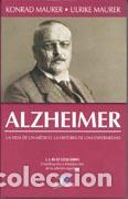 Libros: ALZHEIMER - MAURER, KONRAD, - Foto 1