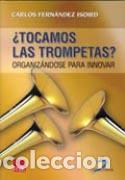 Libros: TOCAMOS LAS TROMPETAS? - FERN&Aacute;NDEZ ISOIRD, CARLOS,