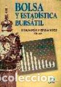 Libros: BOLSA Y ESTAD&Iacute;STICA BURS&Aacute;TIL - HERN&Aacute;NDEZ BL&Aacute;ZQUEZ, BENJAM&Iacute;N, - Foto 1