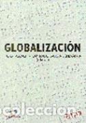 Libri di seconda mano: GLOBALIZACI&Oacute;N - GARC&Iacute;A ECHEVARR&Iacute;A, SANTIAGO,