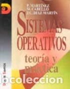 Libros: SISTEMAS OPERATIVOS - MART&Iacute;NEZ, P., - Foto 1