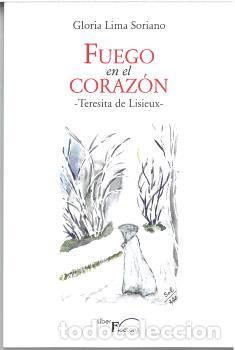 Libros: FUEGO EN EL CORAZ&Oacute;N - LIMA SORIANO, GLORIA, - Foto 1