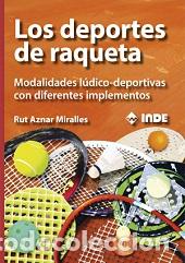 Libros: DEPORTES DE RAQUETA LOS - AZNAR MIRALLES, RUT, - Foto 1