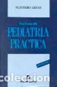Libros: MANUAL DE PEDIATR&Iacute;A PR&Aacute;CTICA - POMBO ARIAS, MANUEL, - Foto 1