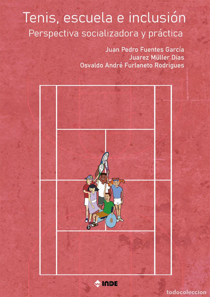 Libros: TENIS, ESCUELA E INCLUSI&Oacute;N - VV AA, - Foto 1