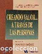 Libros: CREANDO VALOR....A TRAV&Eacute;S DE LAS PERSONAS - JIM&Eacute;NEZ, ALFONSO, - Foto 1