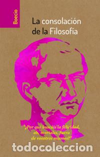Libros: LA CONSOLACI&Oacute;N DE LA FILOSOF&Iacute;A - BOECIO, - Foto 1