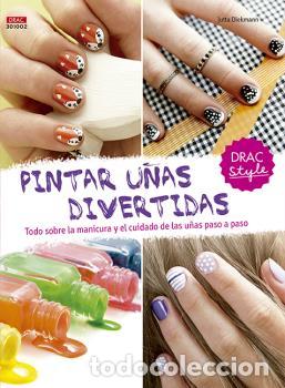 Libros: PINTAR U&Ntilde;AS DIVERTIDAS - DIEKMANN, JUTTA - Foto 1