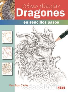 Libros: C&Oacute;MO DIBUJAR DRAGONES - BRYN DAVIES, PAUL, - Foto 1