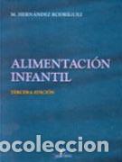 Libros: ALIMENTACI&Oacute;N INFANTIL - HERN&Aacute;NDEZ RODR&Iacute;GUEZ, MANUEL, - Foto 1