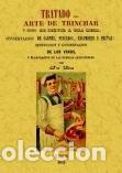 Libros: TRATADO DEL ARTE DE TRINCHAR Y MODO DE SERVIR - J.L., - Foto 1