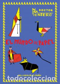 Libros: EL MUNDO DE PAPEL - MONTERO, NEMESIO - Foto 1