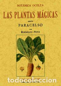Libros: BOTANICA OCULTA- LAS PLANTAS M&Aacute;GICAS - RODOLFO PUTZ, - Foto 1