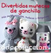 Libros: DIVERTIDOS MU&Ntilde;ECOS DE GANCHILLO - TRENCH, NICKI, - Foto 1