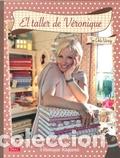 Libros: EL TALLER DE V&Eacute;RONIQUE - REQUENA, V&Eacute;RONIQUE, - Foto 1