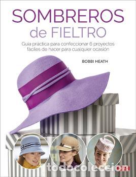 Libros: SOMBREROS DE FIELTRO - HEATH, BOBBI - Foto 1
