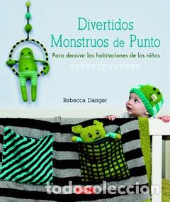 Libros: DIVERTIDOS MONSTRUOS DE PUNTO - DANGER, REBECCA - Foto 1