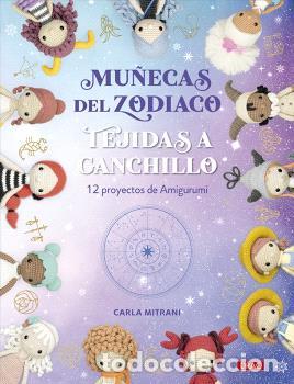 Libros: MU&Ntilde;ECAS DEL ZODIACO TEJIDAS A GANCHILLO - MITRANI, CARLA - Foto 1
