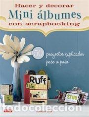 B&uuml;cher: HACER Y DECORAR MINI ALBUMES CON SCRAPBOOKING - ASC, JESSICA,