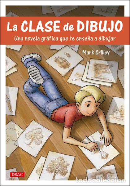 Libros: LA CLASE DE DIBUJO - CRILLEY, MARK, - Foto 1