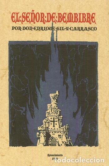 Libros: EL SE&Ntilde;OR DE BEMBIBRE - GIL Y CARRASCO, ENRIQUE, - Foto 1