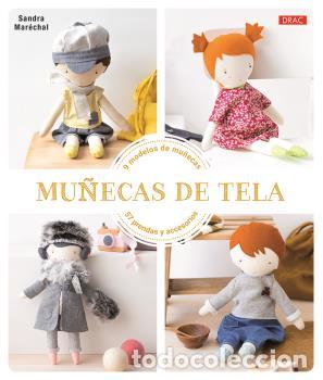 Libros: MU&Ntilde;ECAS DE TELA - MARECHAL, SANDRA, - Foto 1