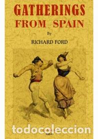 Libros: GATHERINGS FROM SPAIN - FORD, RICHARD, - Foto 1