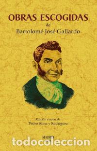 Libros: OBRAS ESCOGIDAS DE BARTOLOM&Eacute; GALLARDO - GALLARDO, BARTOLOME JOSE, - Foto 1