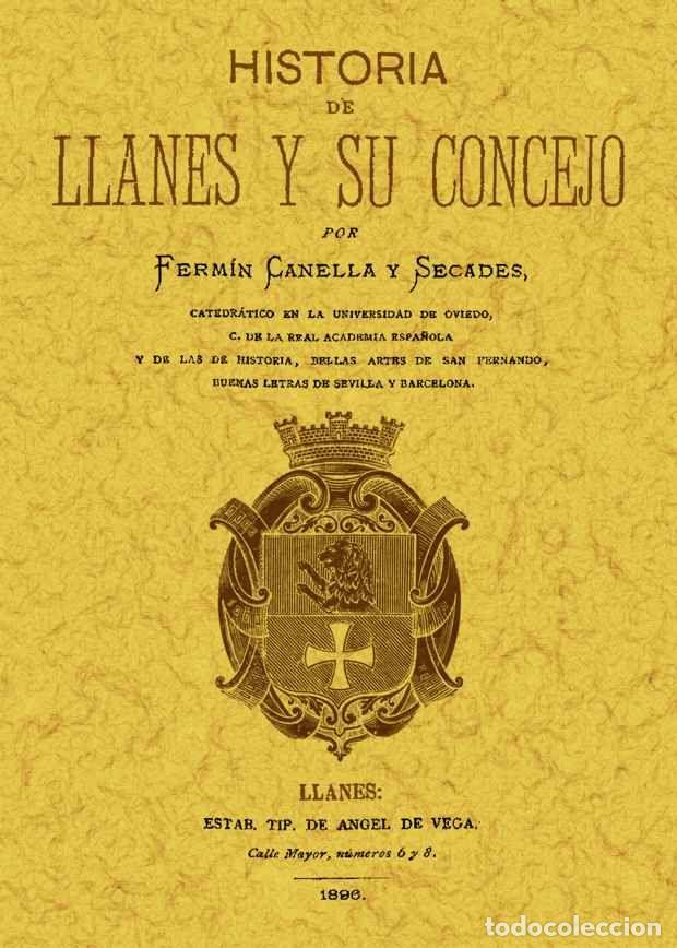 Libros: HISTORIA DE LLANES Y SU CONEJO - CANELLA Y SECADES, FERMIN - Foto 1