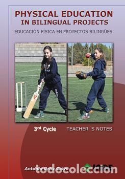 Libros: PHYSICAL EDUCATION TERCER CYCLE IN BILINGUAL PROJETCT BILING&Uuml;ES - TEACHER&acute;S NOTES, - Foto 1