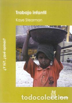 Libros: TRABAJO INFANTIL - STEARMAN, KAYTE, - Foto 1