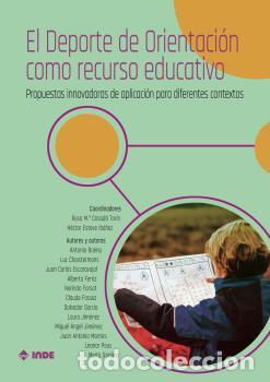 Libros: EL DEPORTE DE ORIENTACI&Oacute;N COMO RECURSO EDUCATIVO - VVAA - Foto 1